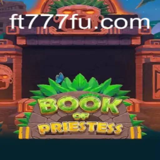 Descubra o Envolvente Mundo de BookOfPriestess no FT777.COM