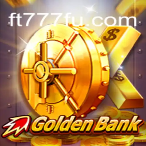 GoldenBank: Mergulhe no Mundo do Entretenimento com FT777.COM
